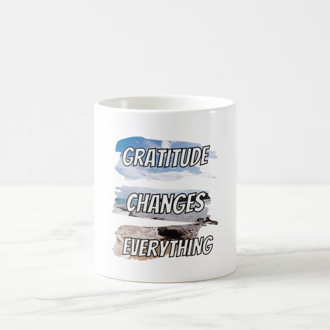 Mug Gratitude change tout - qoute de motivation (Centre)