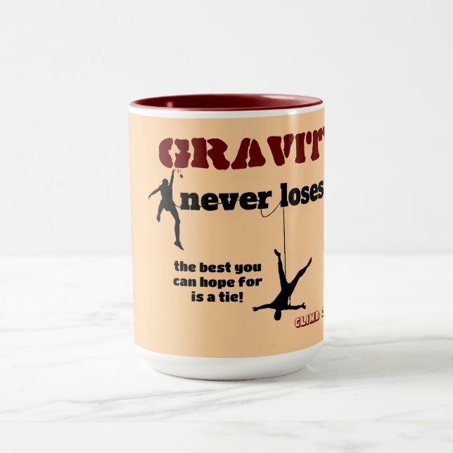 Mug Gravity Never Loses - Rock Escalade Design (Centre)
