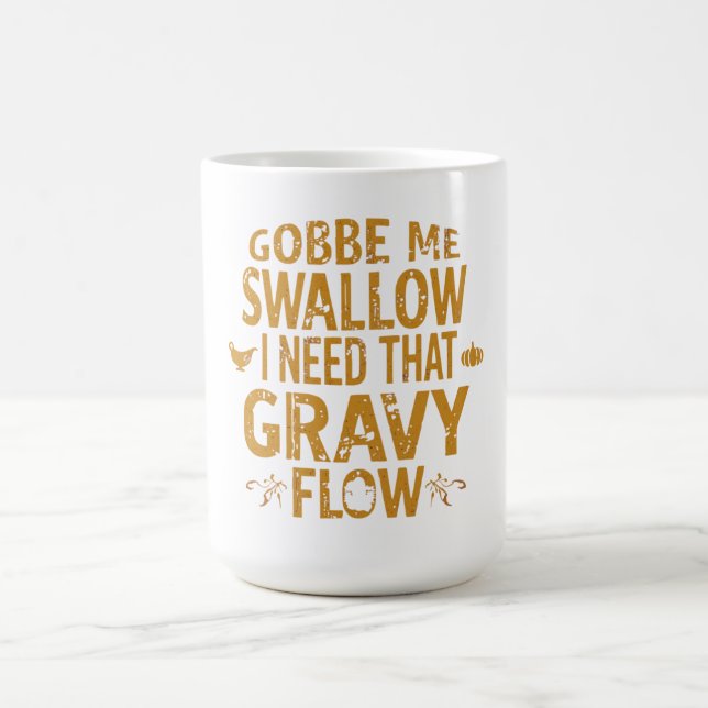 Mug Gravy Flow drôle de typographie de Thanksgiving Gi (Centre)