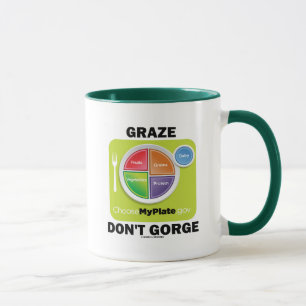 Mug Graze Don't Gorge (MyPlate Food Group Attitude)