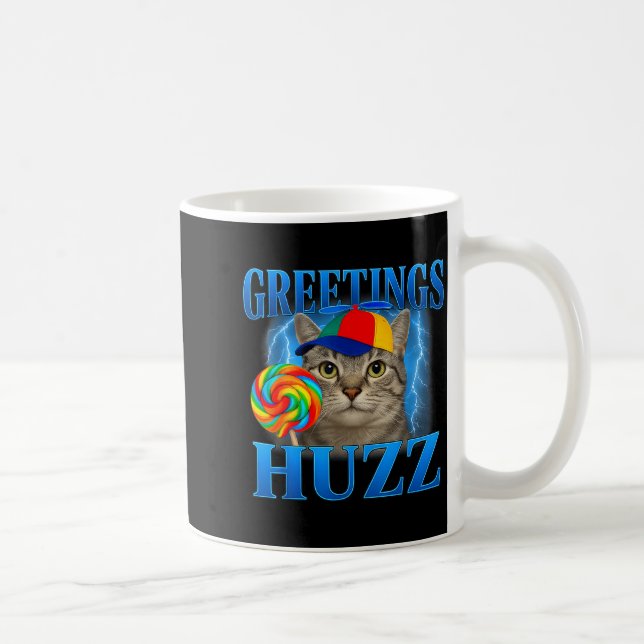 Mug Greetings Huzz Funny Cat Meme Design For Men Women (Droite)