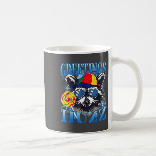 Mug Greetings Huzz Raccoon Meme Chaos Humor Vibes  (Droite)