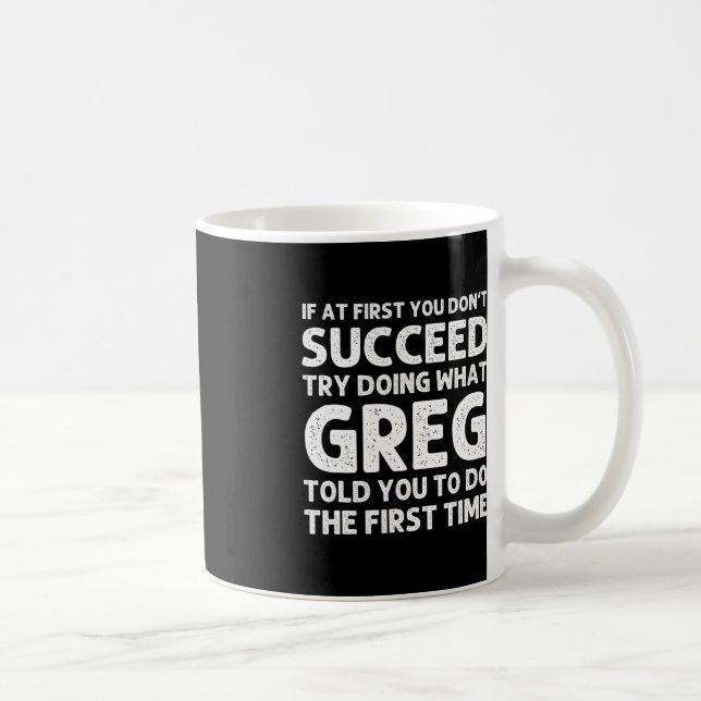 Mug GREG Nom Cadeau Personnalisé Anniversaire Fun Chri (Droite)