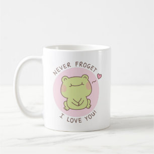Mug Grenouille Mignonne Amour Pun Jamais Oublier Je T'