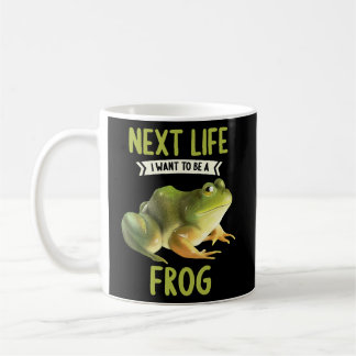 Mug Grenouilles Prochaine vie je veux être une grenoui