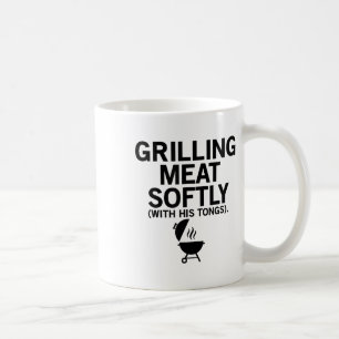 Mug Griller La Viande Doucement Avec Ses Tongs Drôle B