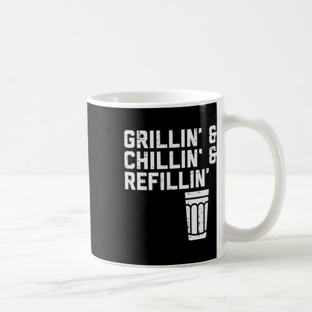 Mug Grillin Chillin Refillin Funny Bbq Grill Drinking  (Droite)