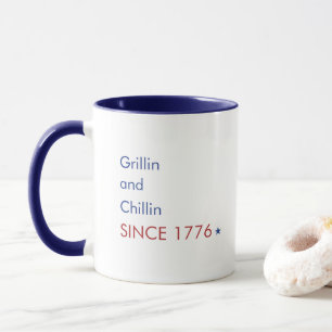 Mug Grillin et Chillin depuis 1776 4 juillet drôle