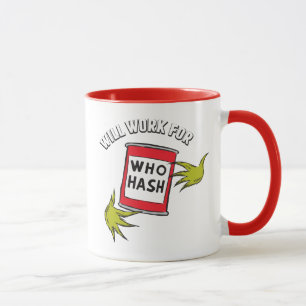 Mug Grinch Classique Travaillera pour Qui Hash Quote