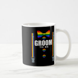 Mug Groom To Be Gay Lgbtq Pride Rainbow Flag Mariage B