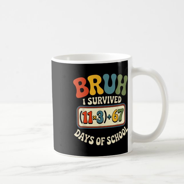 Mug Groovy a survécu à 100 jours d'école bruh équation (Droite)