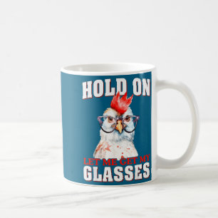 Mug Groovy Accroche-toi laisse-moi obtenir mon Gles po