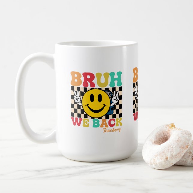 Mug Groovy Bruh On est de retour Enseignants - Rentrée (Avec donut)