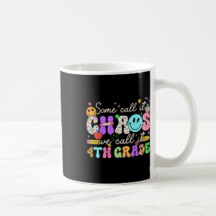Mug Groovy Certains l'appellent le chaos Nous l'appelo