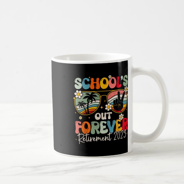 Mug Groovy School's Out Forever Retirement Teacher Ret (Droite)