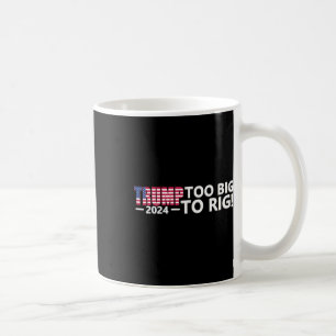 Mug Gros À Rig Dit Trump Cool Électoral 2024 Drôle