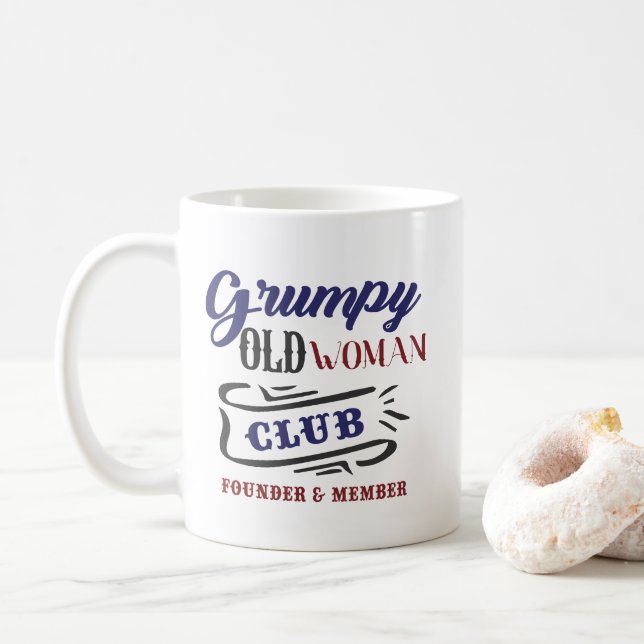 Mug Grumpy Old Woman Club Funny (Avec donut)