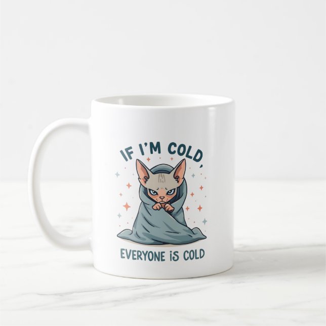 Mug Grumpy Sphynx Cat Cold Humor Cartoon Design (Gauche)