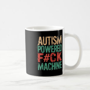 Mug Grunge Autisme Powered F#ck Machine Santé Vêtement