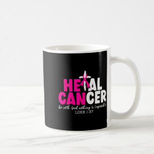 Mug Guérir le cancer Croire en Dieu Chrétien Cancer du