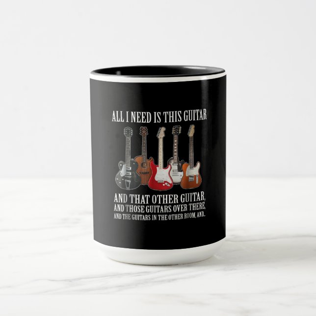 Mug Guitare | Tout Ce Dont J'Ai Besoin Est Cette Guita (Centre)