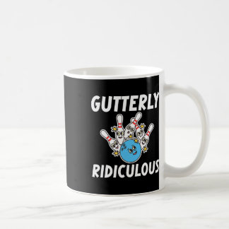 Mug Gutterly Ridiculous Funny Bowling Bowler