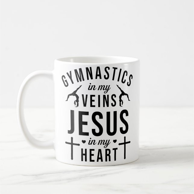Mug Gymnastics In My Veins Jesus In My Heart Gymnast C (Gauche)