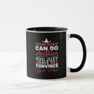 Mug Gymnastique Féminine - Votre Corps Peut Faire N'im