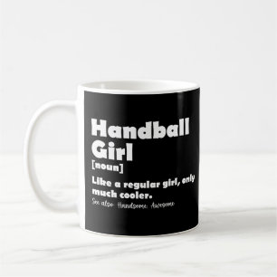 Mug Handball Girl Funny Dictionary Définition