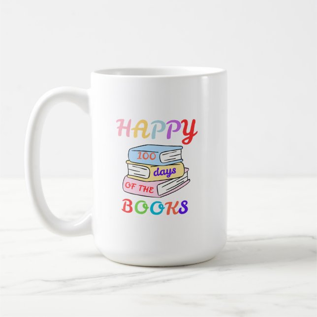 MUG HAPPY 100 DAYS OF THE BOOKS FIRST DAY OF SCHOOL (Gauche)