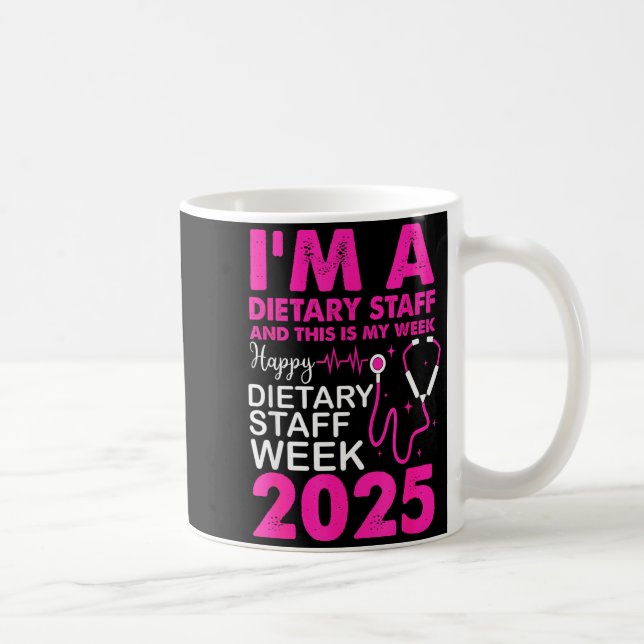Mug Happy Dietary Staff Week 2025 Dietary Staffs Day  (Droite)