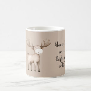 Mug Happy Moose Bright Side of Life