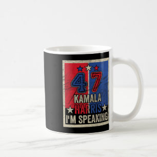 Mug Harris I'm Speaking Citation de la campagne présid