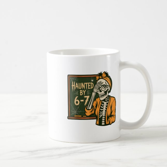 Mug Haunted 67 Meme Six Seven 6-7 Funny Internet Joke  (Droite)