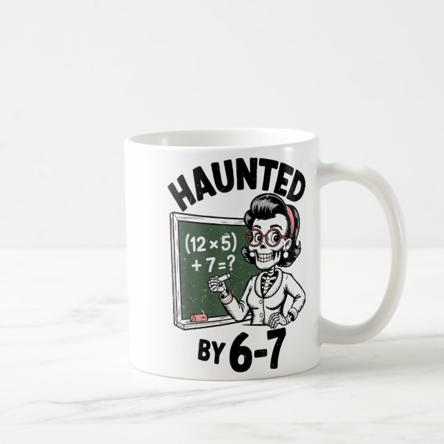Mug Haunted 67 Skeleton Math Teacher Halloween Costume (Droite)