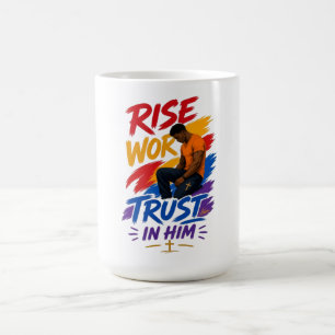 Mug Haut graphique pour femmes « Rise Work Trust In Hi