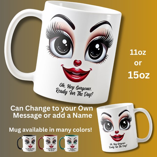 Mug Hé Belle, Yeux Fabuleux Visage Drôle (Créateur téléchargé)