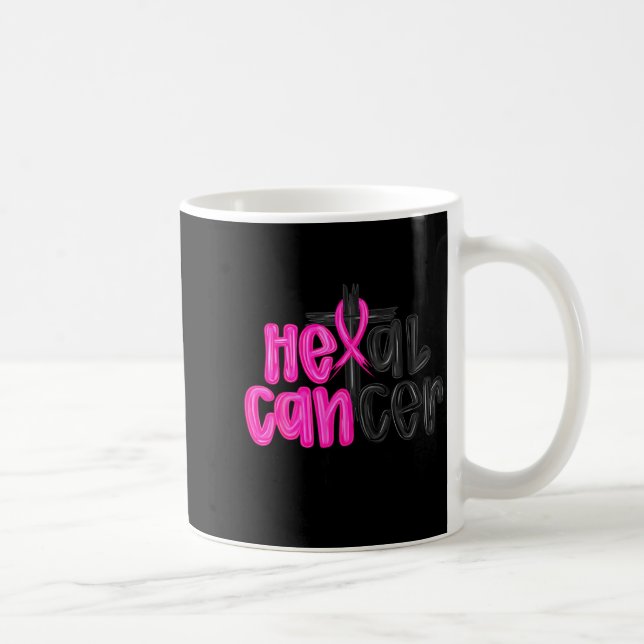 Mug He Can Heal Cancer Believe God Christian Breast Ca (Droite)