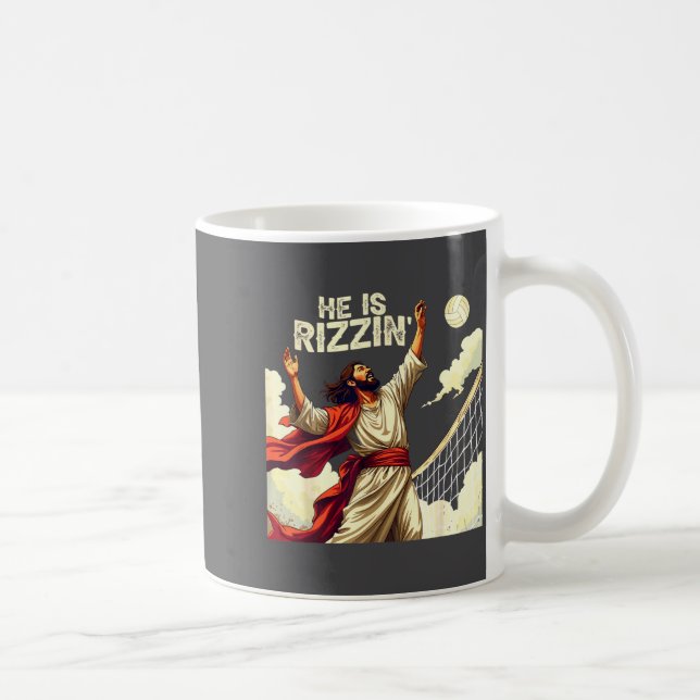 Mug He Is Rizzin Jesus Meme Quote Shirt Funny Volleyba (Droite)