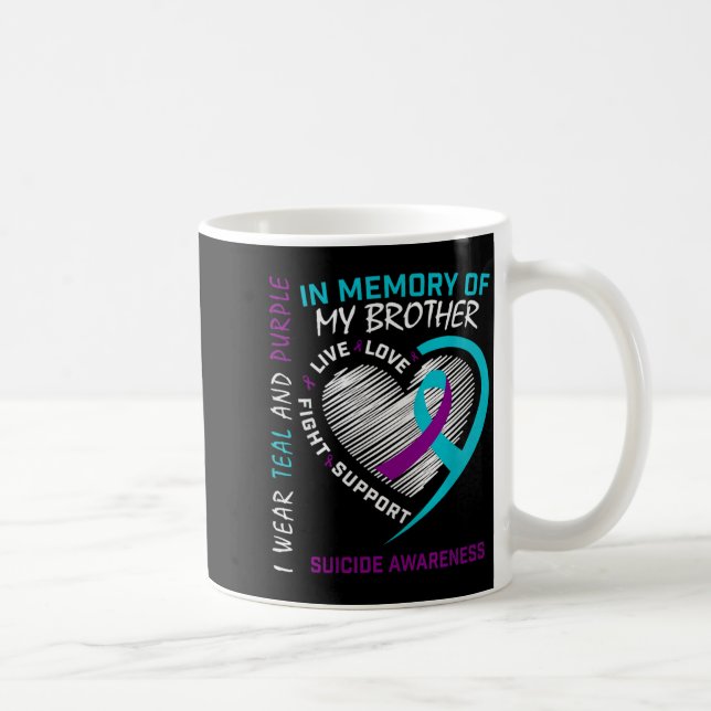Mug Heart In Memory Of My Brother Suicide Awareness Pr (Droite)