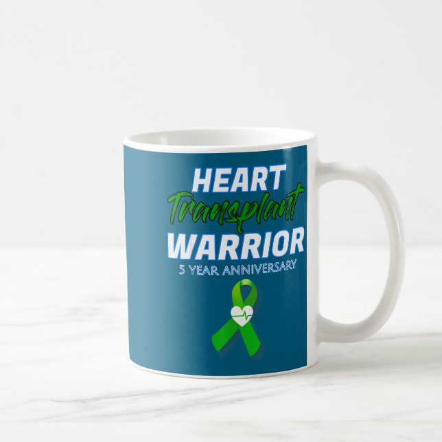 Mug Heart Transplant 5 Year Anniversary Warrior Patien (Droite)