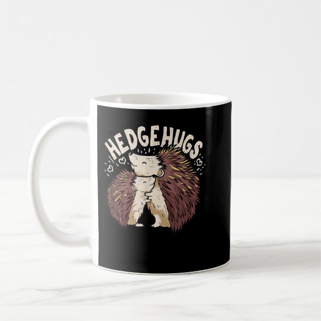 Mug Hedgehugs Gift For A hedgehog Lover  (Gauche)