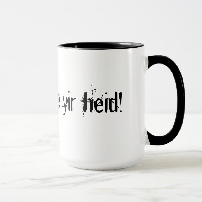 Mug Heid n'bile parti de yir ! (Droite)