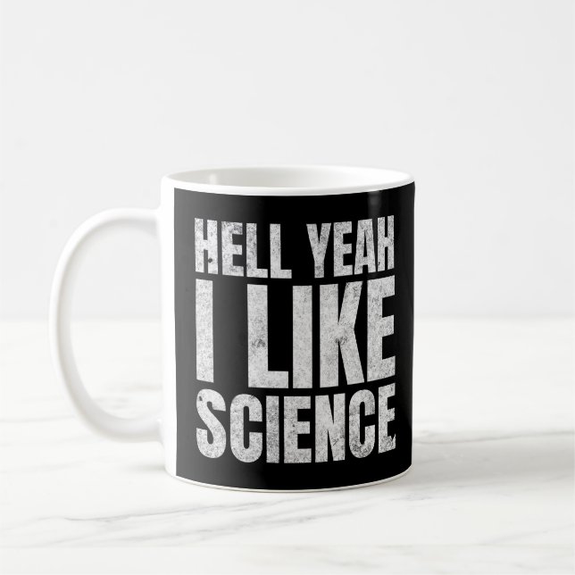 Mug Hell Ouais J'Aime Science Drôle Steminist Girl (Gauche)