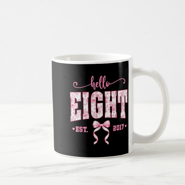 Mug Hello Eight Est 2017 8th Birthday Girl Floral Coqu (Droite)