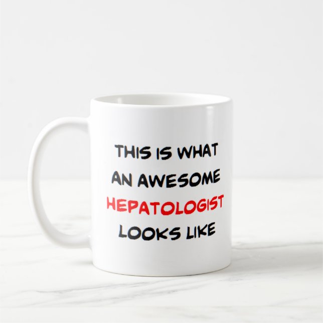 Mug hepatologist, awesome (Gauche)