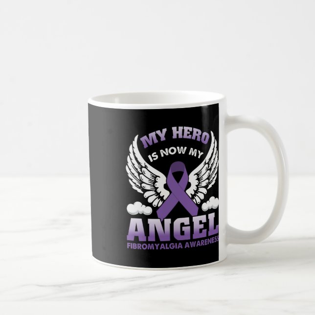 Mug Héros Est Maintenant Mon Ange Fibromyalgie Journée (Droite)