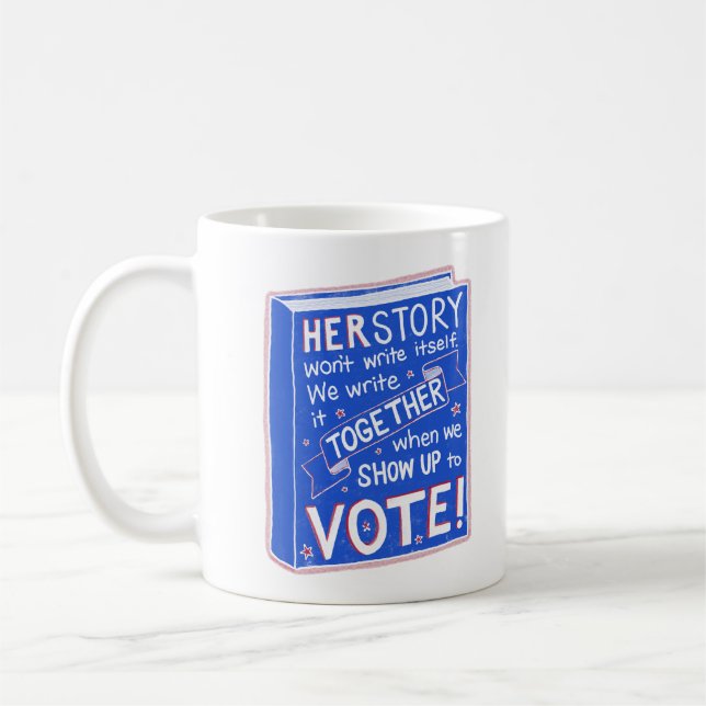 Mug HERSTORY ne s'écrira pas - allez voter ! (Gauche)