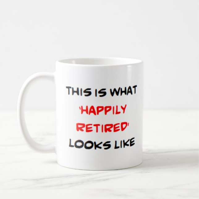 Mug heureux à la retraite (Gauche)