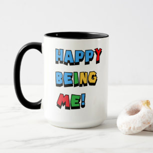 Mug Heureux d'être moi